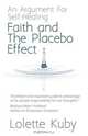 Faith and the Placebo Effect, Lolette Kuby 