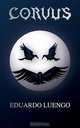 Corvus, Eduardo Luengo 
