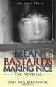 Mean Bastards Making Nice-Two Novellas, Djelloul Marbrook 