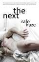 The Next, Rafe Haze 
