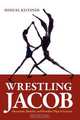 Wrestling Jacob, Shmuel Klitsner 