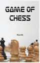 Game of Chess, Kartik S 