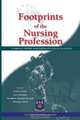 Footprints of the Nursing Profession. Current Trends and Emerging Issues in Ghana, 