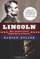 Lincoln: How Abraham Lincoln Ended Slavery in America: A Companion Book for Young Readers to the Steven Spielberg Film (How Abraham Lincoln Ended Salvery in America), Harold Holzer 