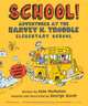 School! Adventures At The Harvey N. Trouble Elementary School (Turtleback School & Library Binding Edition), Kate McMullan 