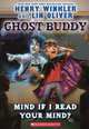 Mind If I Read Your Mind? (Turtleback School & Library Binding Edition) (Ghost Buddy), Henry Winkler, Lin Oliver 