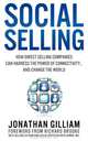 Social Selling: How Direct Selling Companies Can Harness the Power of Connectivity....and Change the World (Volume 1), Jonathan Gilliam 