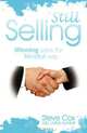 Still Selling: Winning Sales the Mindful Way, Steve Cox 