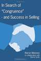 In Search of "Congruence"- and Success in Selling, Kieran Maloney 
