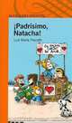 Padrisimo, Natacha!/ So Cool, Natacha! (Spanish Edition), Luis Maria Pescetti 