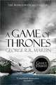A Game of Thrones: Book 1 of a Song of Ice and Fire, George R. R. Martin 
