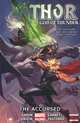 Thor: God of Thunder: Volume 3: The Accursed, Jason Aaron 