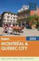 Montreal and Quebec City 2014, Publications Fodor Travel 
