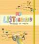 My Listography. My Amazing Life in Lists Journal, Nola Russell 