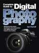A Complete Guide to Digital Photography, Ian Farrell 
