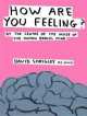 How are You Feeling?, David Shrigley 