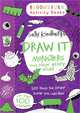 Draw it: Monsters: And Other Scary Stuff: 100 Things You Never Knew You Could Draw, Sally Kindberg 