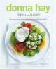 Fresh and Light. 180+ New Recipes and Flavour-packed Ideas to Find the Perfect Balance, Donna Hay 