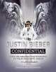 Justine Bieber Confidential, 