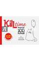 Kill Time. Нарисуй 100 котов. Выпуск 1, 