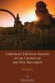 Corporate Decision-Making in the Church of the New Testament, Jeff Brown 