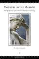 Mothers on the Margin?, E. Anne Clements 