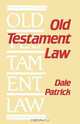 Old Testament Law, Dale Patrick 