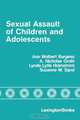 Sexual Assault of Children and Adolescents, Ann Wolbert Burgess 