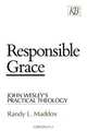 Responsible Grace, Randy L. Maddox 
