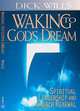 Waking to God