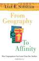 From Geography to Affinity, Lyle Schaller 