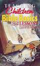Teaching Children Bible Basics, Barbara Bruce 
