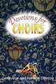 Devotions for Choirs, Genevieve Dehoog 