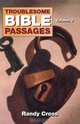 Troublesome Bible Passages Volume 2 Student, Randy Cross 