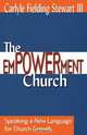 The Empowerment Church, Carlyle Fielding Stewart 