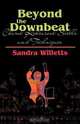 Beyond the Downbeat, Sandra Willetts 