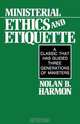 Ministerial Ethics and Etiquette, Nolan B. Harmon 