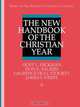 New Handbook of the Christian Year, Hoyt L. Hickman 