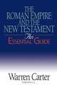 The Roman Empire and the New Testament, Warren Carter 