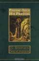 Finding Jesus in His Prayers, H. Stephen Shoemaker 