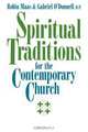 Spiritual Traditions for the Contemporary Church, Gabriel Odonnell 