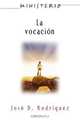 La Vocacion - Ministerio Series Aeth, Jose D. Rodriguez 