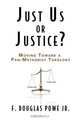 Just Us or Justice?, F. Douglas Jr. Powe 