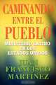 Caminando Entre El Pueblo, Juan Martinez 