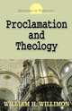 Proclamation and Theology, William H. Willimon 