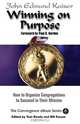 Winning on Purpose, John Edmund Kaiser 