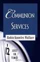 Communion Services, Robin Knowles Wallace 
