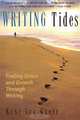 Writing Tides, Kent I. Groff 