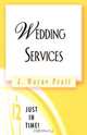 Weddings Services, J. Wayne Pratt 