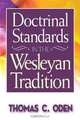 Doctrinal Standards in the Wesleyan Tradition, Thomas C. Oden 